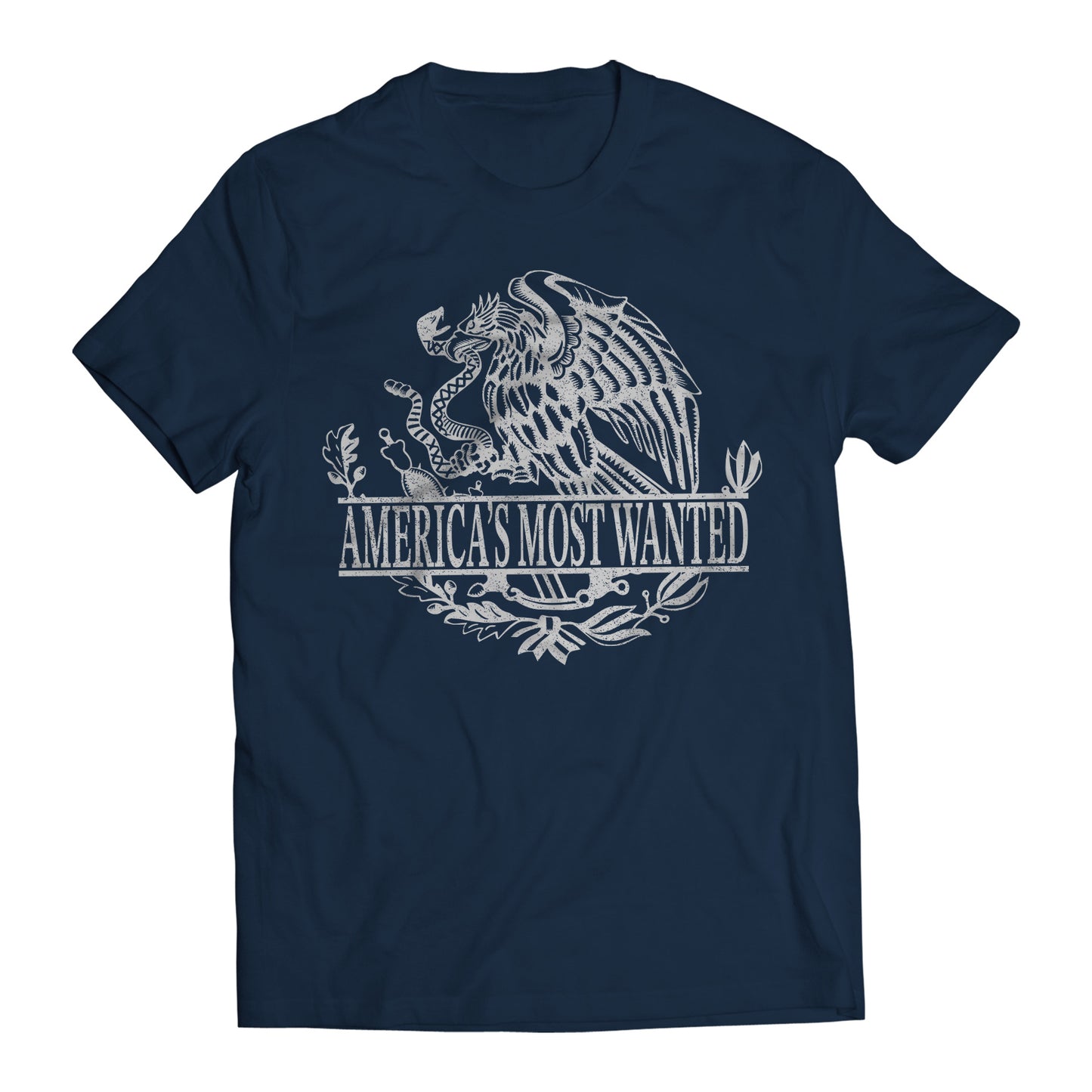 America's Most Wanted Immigrant Mexican Flag Eagle T-Shirt
