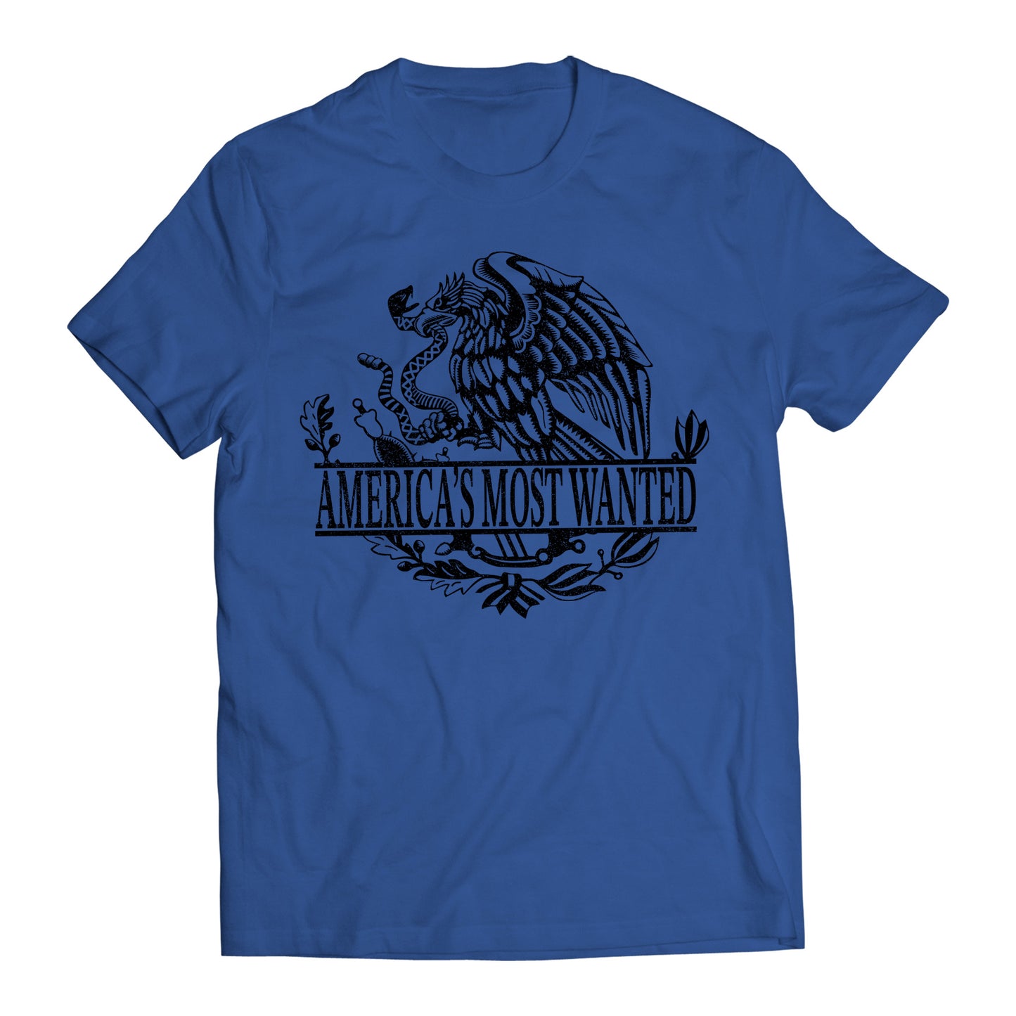 America's Most Wanted Immigrant Mexican Flag Eagle T-Shirt