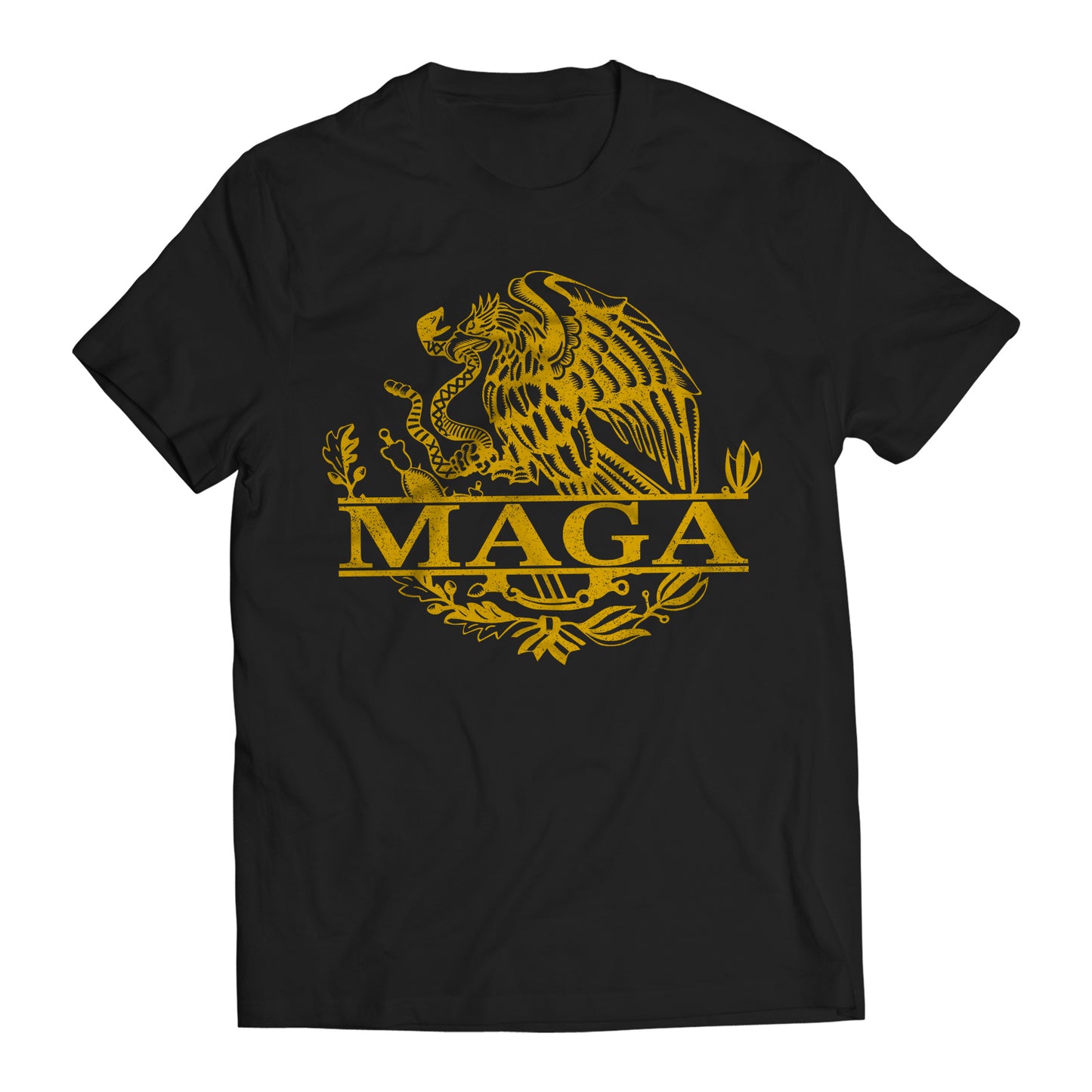 MAGA Mexican Eagle Anti-Trump Mexicans Ain't Going Anywhere T-Shirt