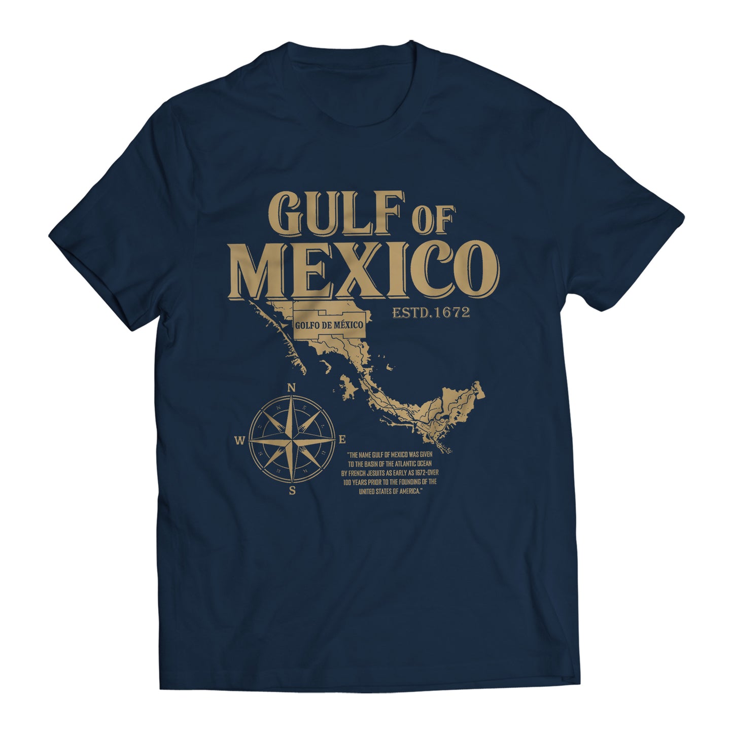 Gulf of Mexico ESTD. 1672 Golfo De México T-Shirt