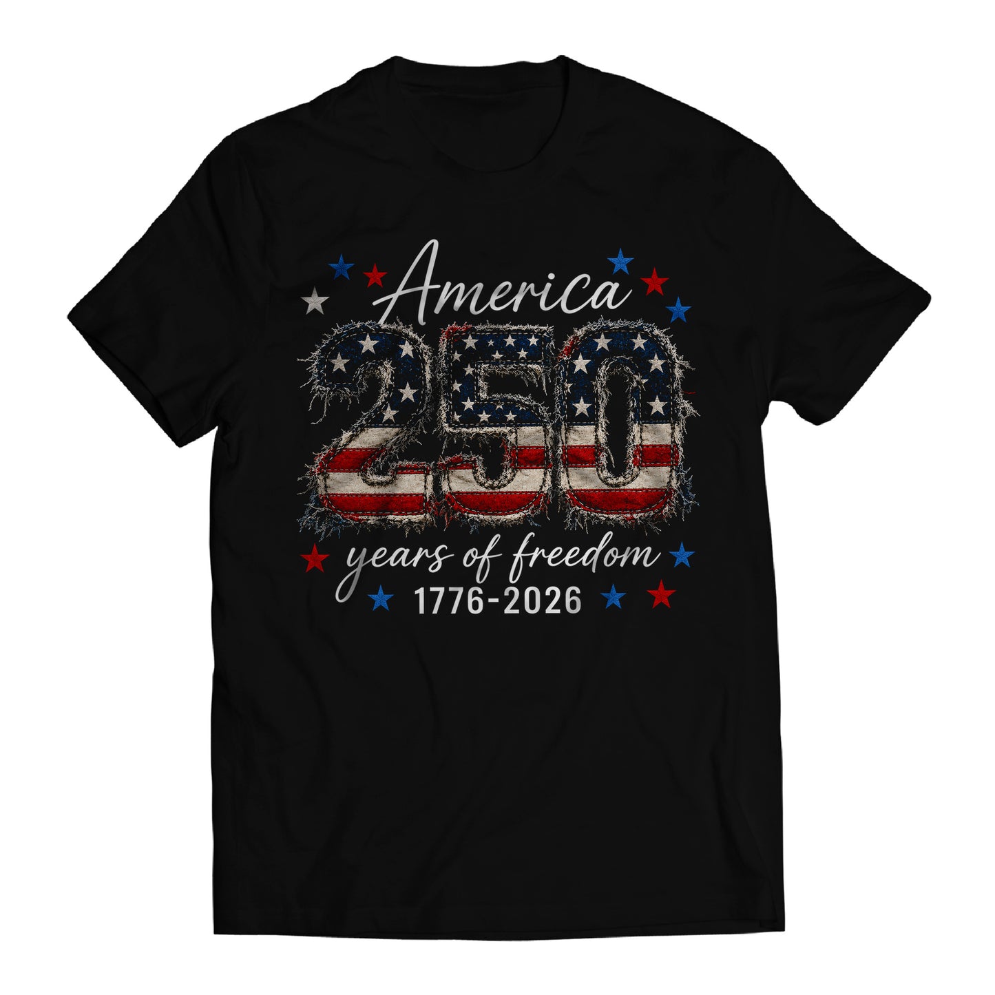 America 250 Years of Freedom Shirt, Patriotic 1776-2026 Tee, USA 250th Anniversary Shirt, Fourth of July Graphic Tee, Patriotic Shirt