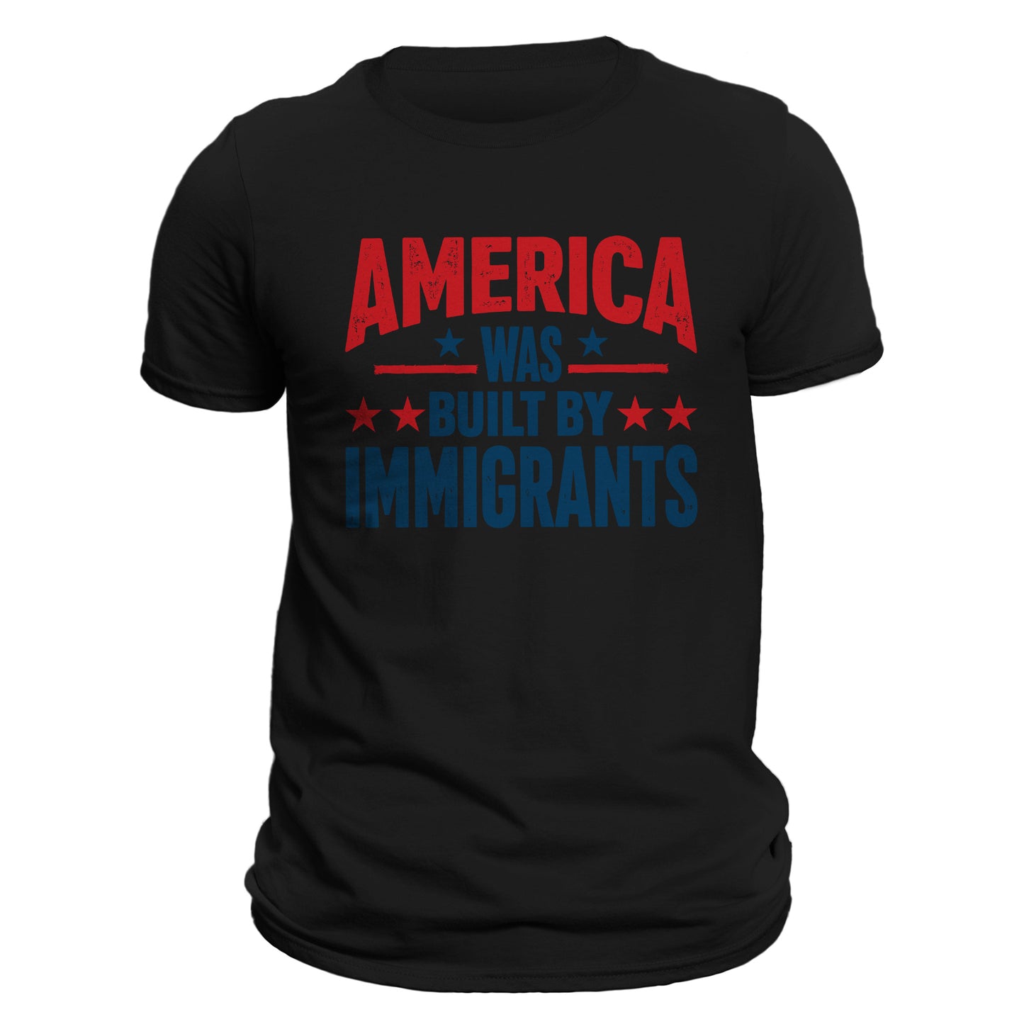 America Was Built By Immigrants Anti Immigration Human Rights Protest T-Shirt