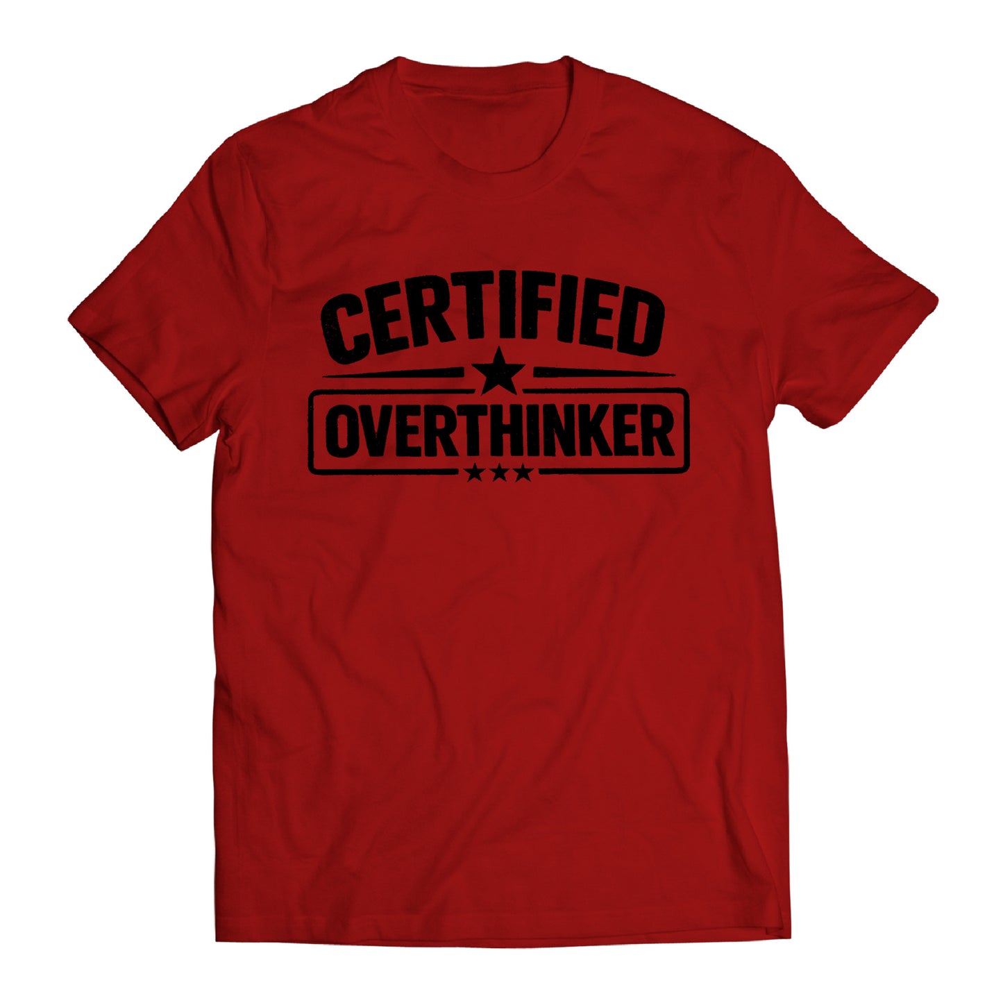 Certified Overthinker Shirt, Funny Overthinking Tee, Anxiety Humor Shirt, Introvert Gift, Sarcastic Mental Health Shirt, Relatable Graphic Tee