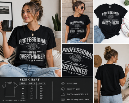 Professional Overthinker Shirt, Funny Overthinking T-Shirt, Anxiety Humor Tee, Introvert Gift, Mental Health Humor Shirt, Relatable Graphic Tee
