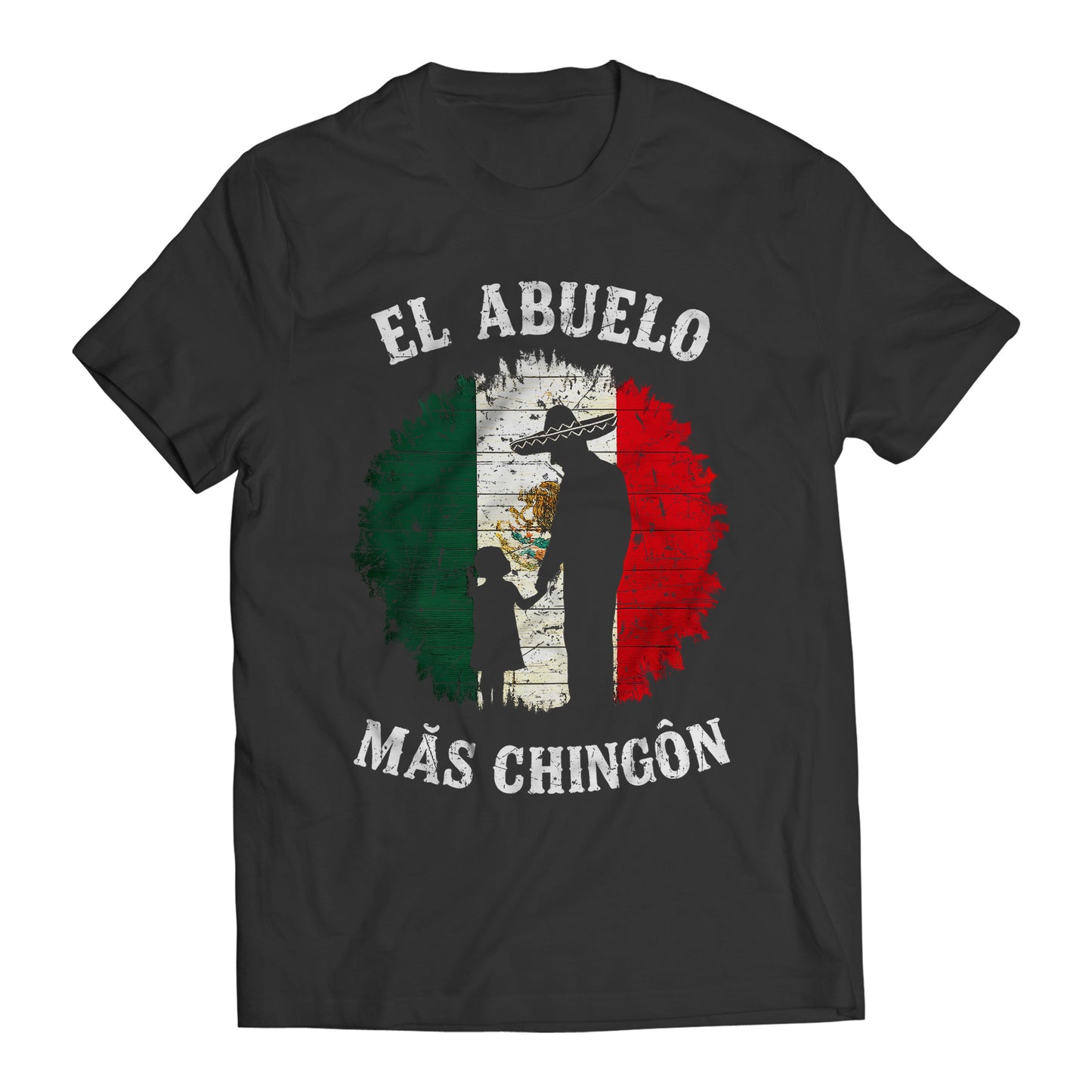 El Abuelo Mas Chignon Mexican Flag Fathers Day Dia Del Padre Graphic T-Shirt