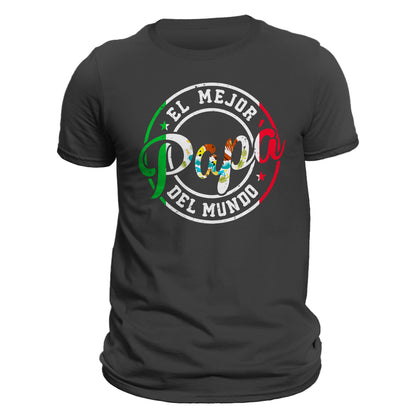 El Mejor Papa Del Mundo Mexican Flag Fathers Day Dia Del Padre T-Shirt