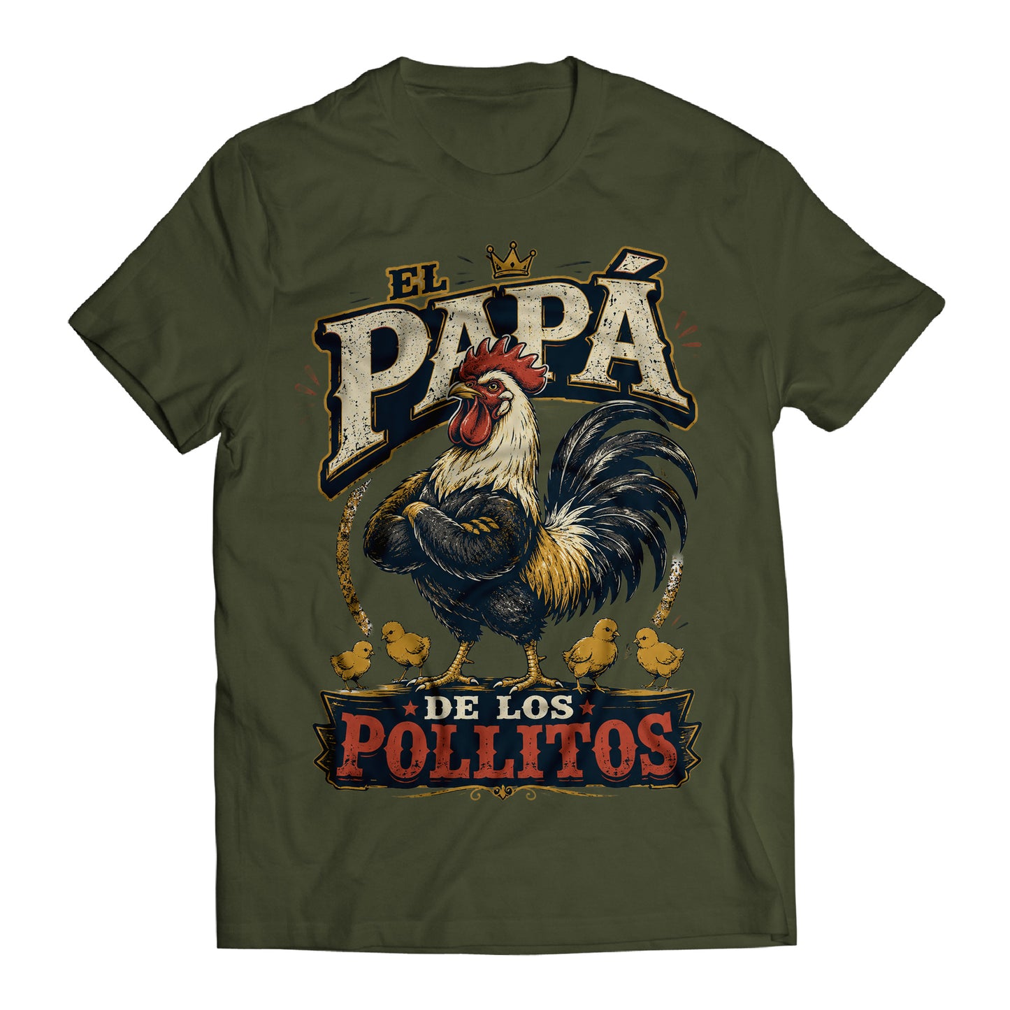 El Papá de los Pollitos T-Shirt – Funny Spanish Rooster Dad Tee