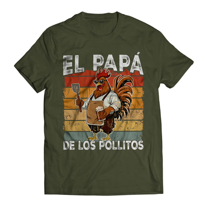 El Papá de los Pollitos T-Shirt – Funny Spanish Rooster BBQ Dad Tee