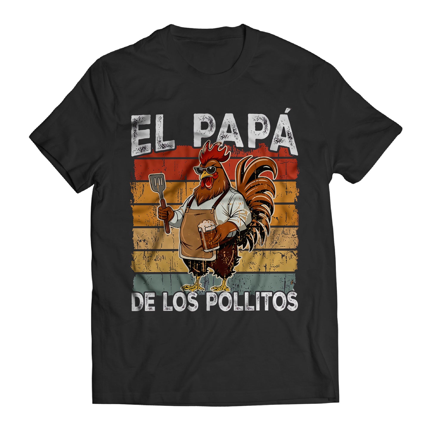 El Papá de los Pollitos T-Shirt – Funny Spanish Rooster BBQ Dad Tee