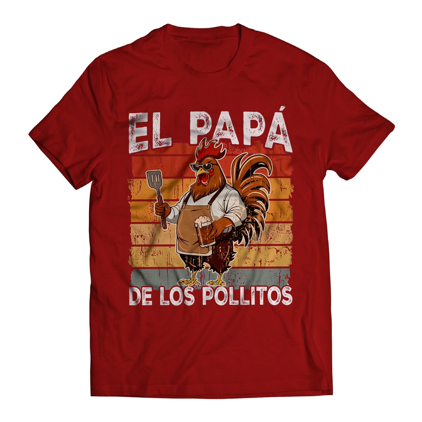 El Papá de los Pollitos T-Shirt – Funny Spanish Rooster BBQ Dad Tee