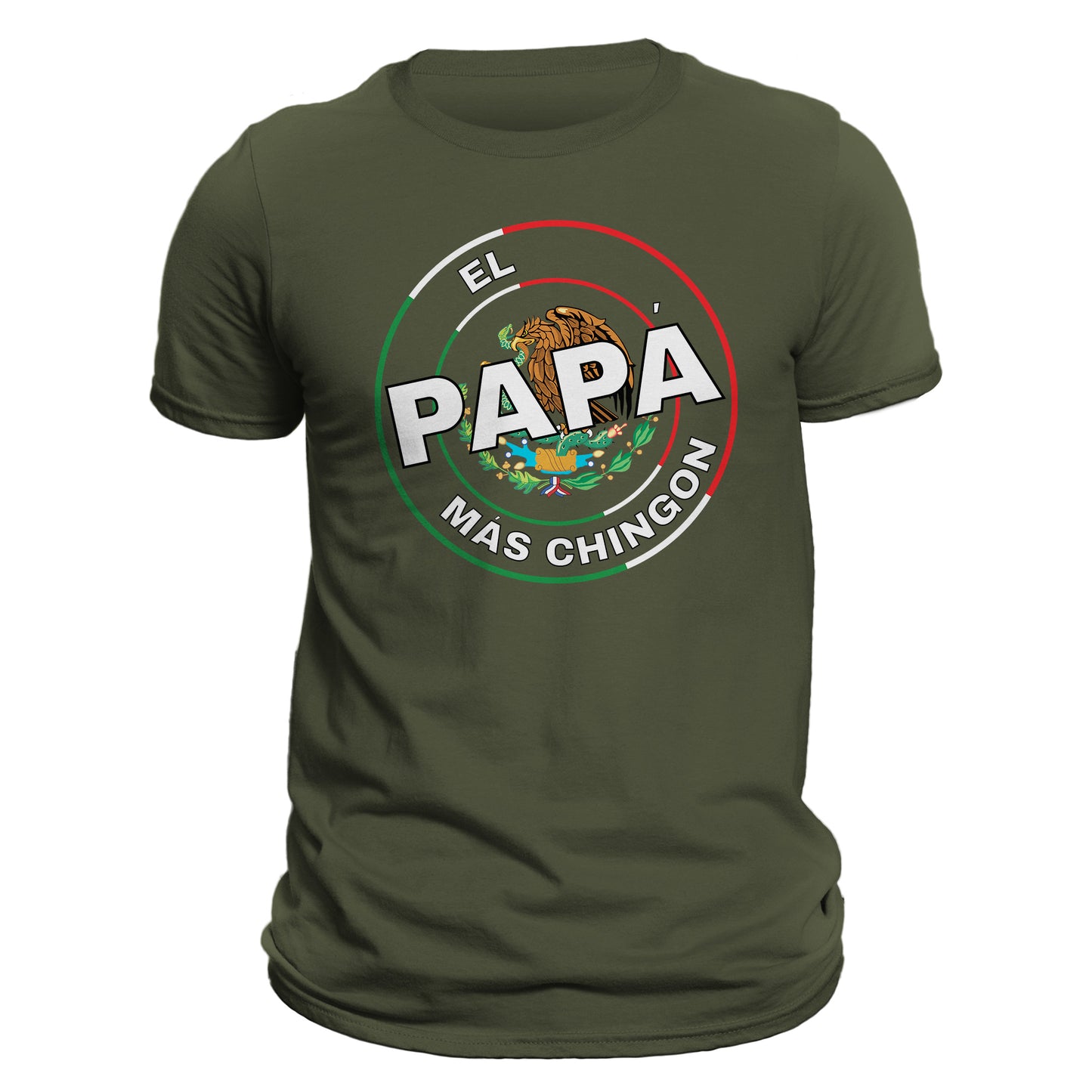 El Papa Mas Chingon Mexico Mexican Flag Fathers Day Dia Del Padre T-Shirt