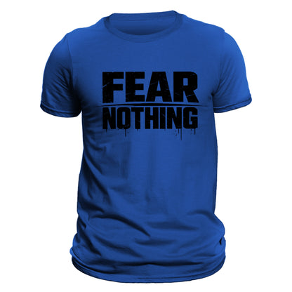 Fear Nothing Shirt, Motivational Streetwear Tee, Bold Distressed Graphic T-Shirt, Urban Grunge Shirt, Masculine Black Tee, Gym Streetwear