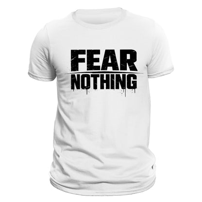 Fear Nothing Shirt, Motivational Streetwear Tee, Bold Distressed Graphic T-Shirt, Urban Grunge Shirt, Masculine Black Tee, Gym Streetwear