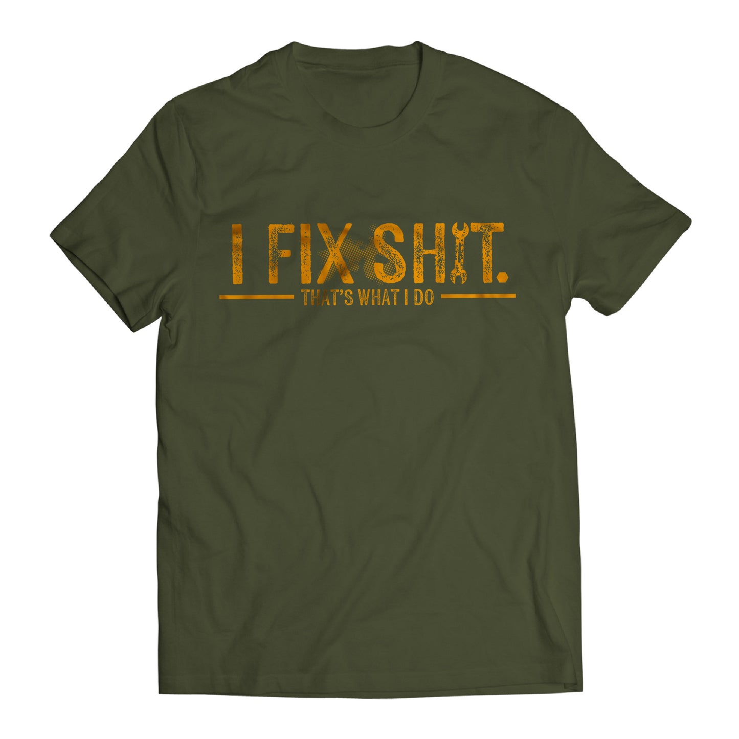 I Fix Shit That's What I Do Dad Mechanic Handyman T-Shirt