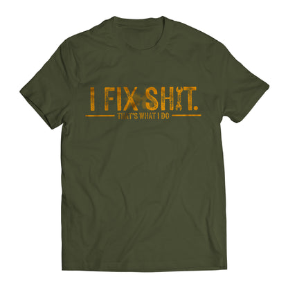 I Fix Shit That's What I Do Dad Mechanic Handyman T-Shirt