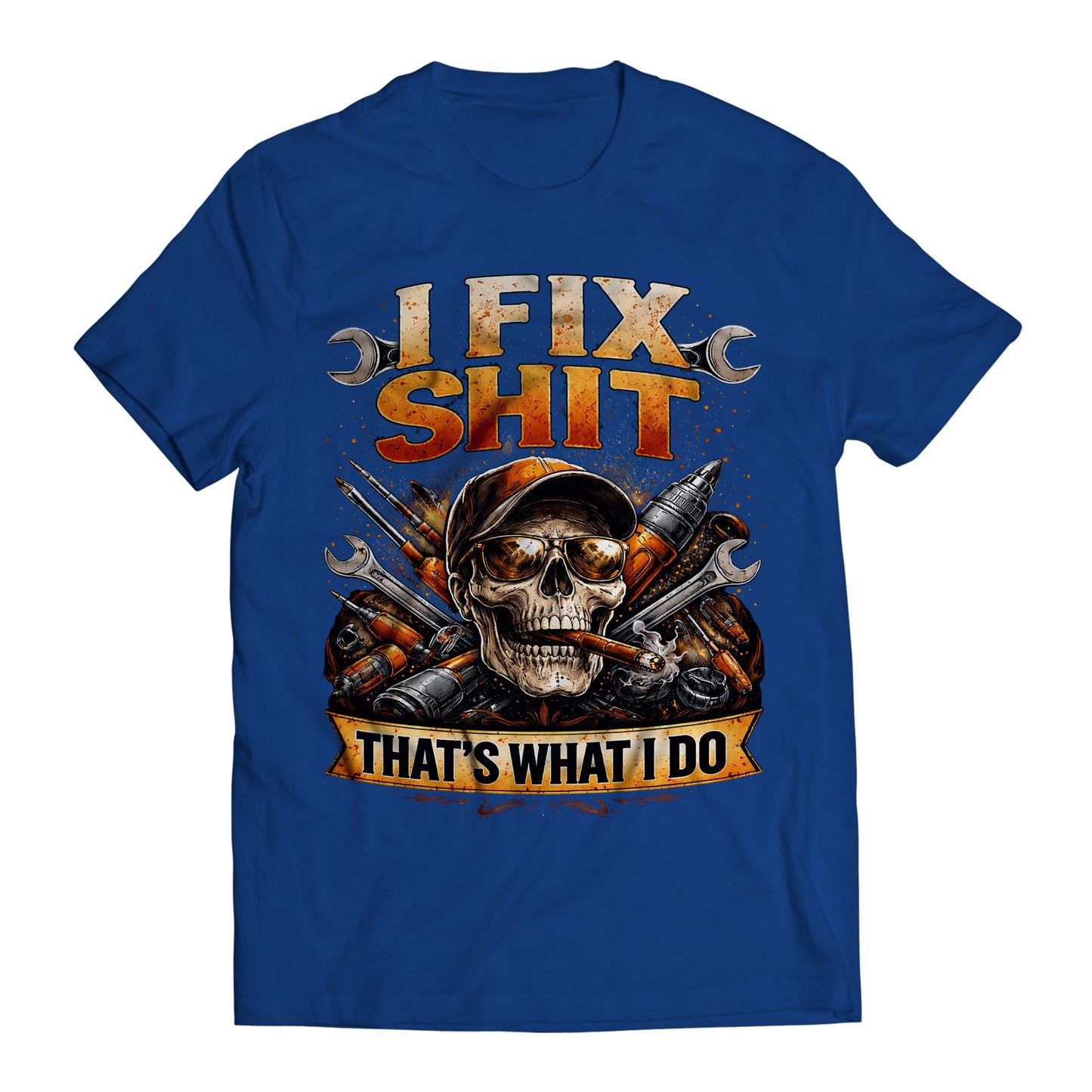 I Fix Shit That's What I Do Skull Dad Mechanic Handyman T-Shirt
