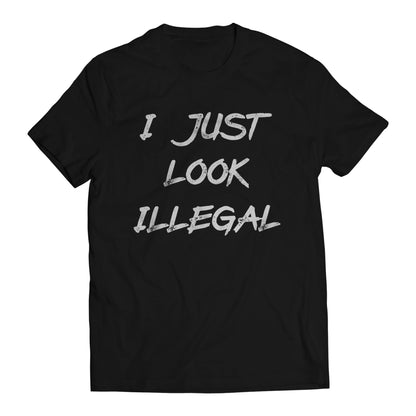 I Just Look Illegal Immigrant Men's T-Shirt