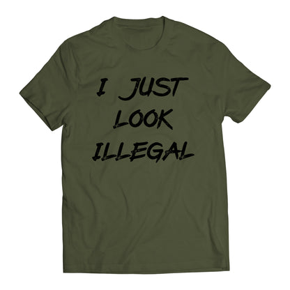 I Just Look Illegal Immigrant Men's T-Shirt