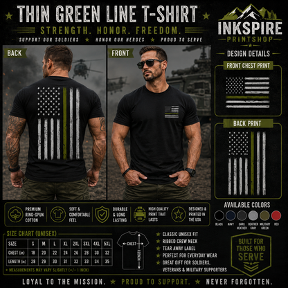 Thin Green Line American Flag T-Shirt, Military Veteran Shirt, Patriotic Army Support Tee, Front & Back Print