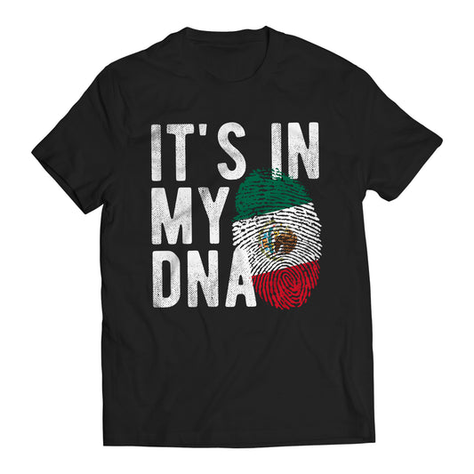 Mexico It's In My DNA Mexican Patriot Short Sleeve T-Shirt- Playera Patriota De Mexico