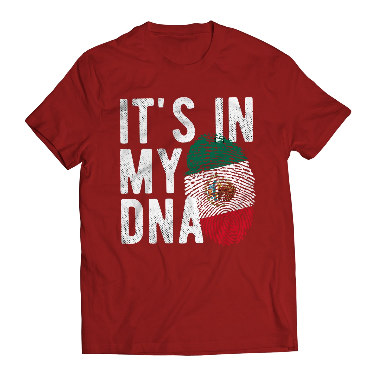 Mexico It's In My DNA Mexican Patriot Short Sleeve T-Shirt- Playera Patriota De Mexico