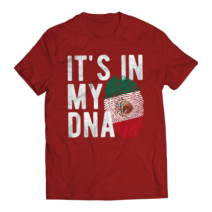 Mexico It's In My DNA Mexican Patriot Short Sleeve T-Shirt- Playera Patriota De Mexico