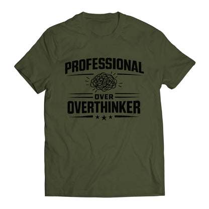Professional Overthinker Shirt, Funny Overthinking T-Shirt, Anxiety Humor Tee, Introvert Gift, Mental Health Humor Shirt, Relatable Graphic Tee