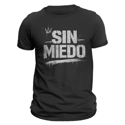 Sin Miedo T-Shirt – Fearless Spanish Graphic Tee, Mens Streetwear Shirt, Bold Typography Black Tee, Latin Pride Apparel, No Fear Shirt