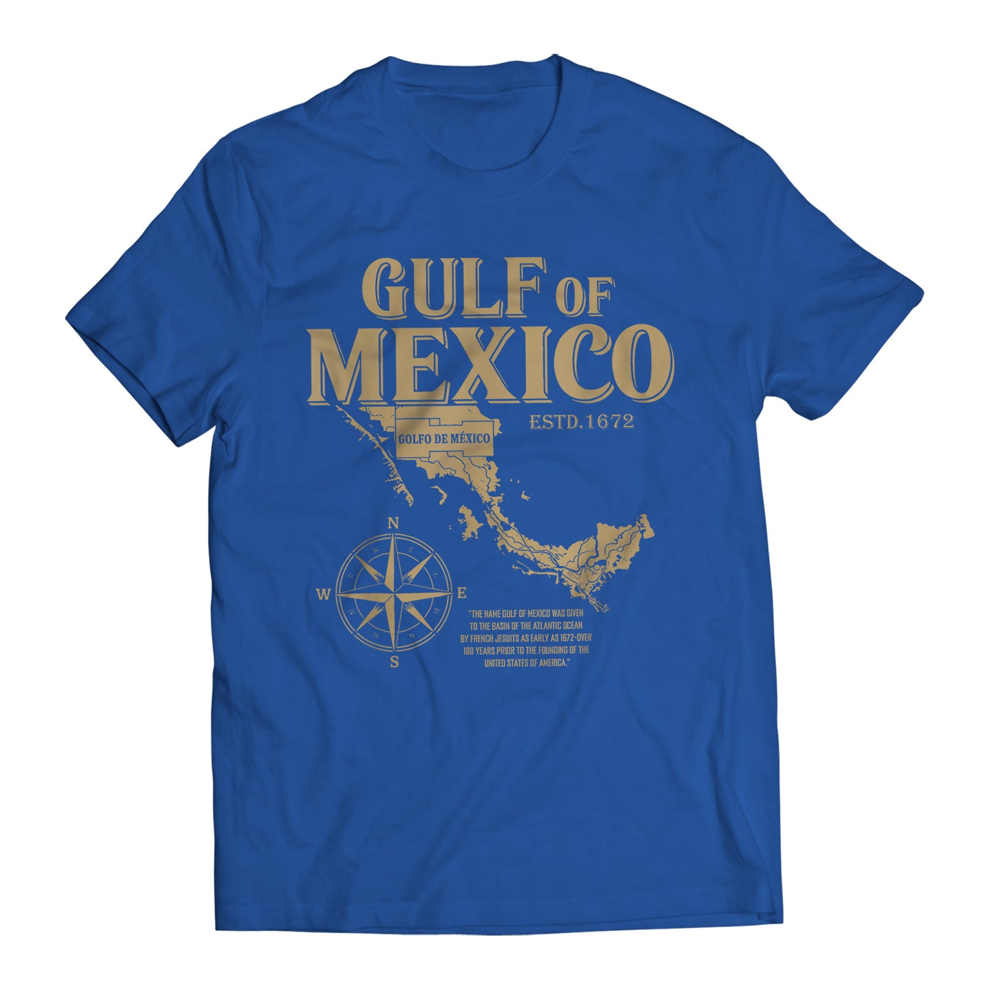 Gulf of Mexico ESTD. 1672 Golfo De México T-Shirt