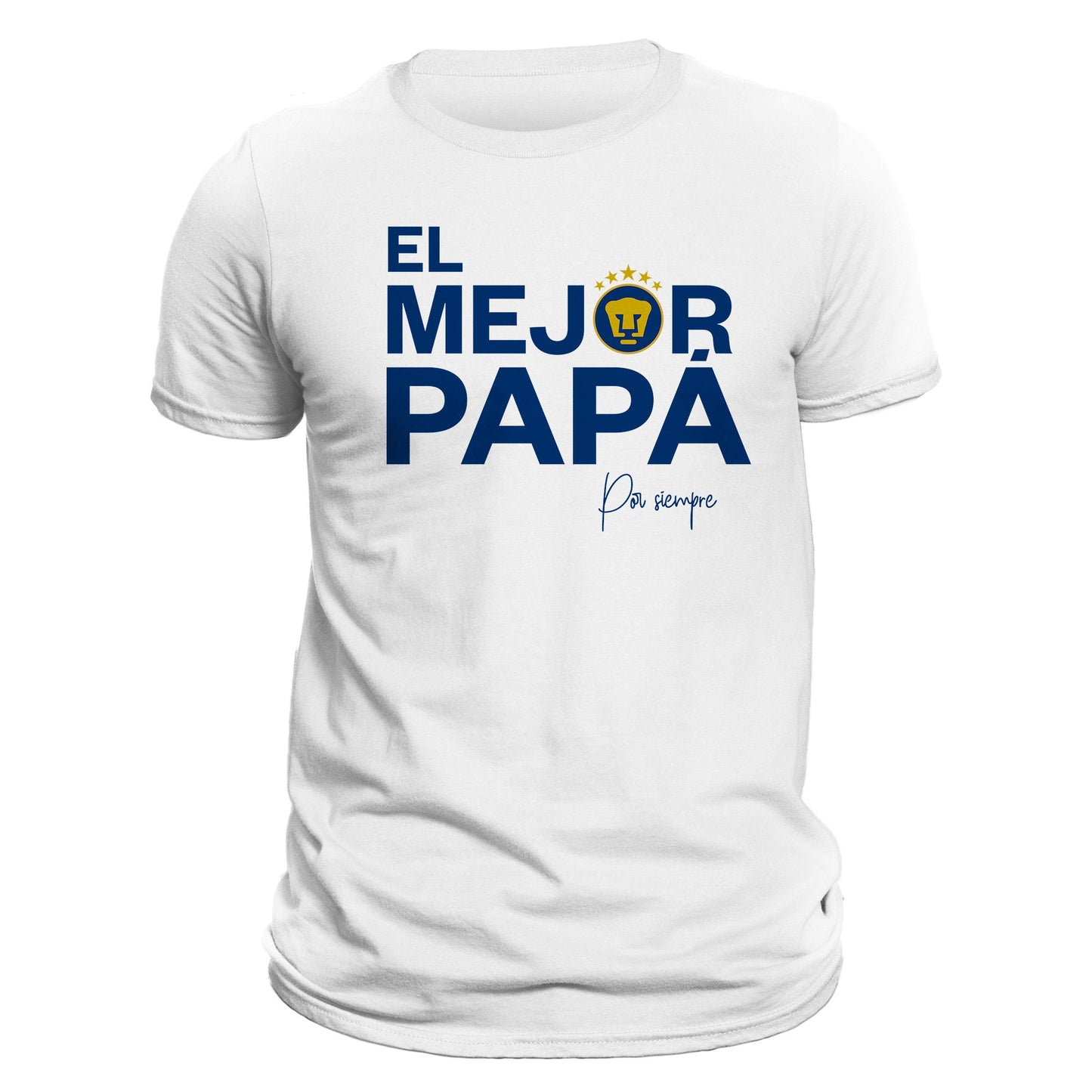 Father's Day Pumas De La Unam El Mejor Papá Por Siempre T-Shirt